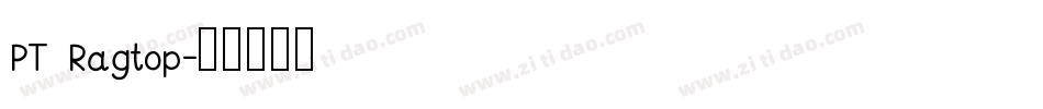 PT Ragtop字体转换